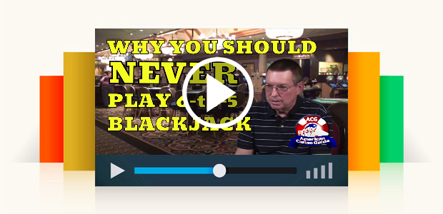 Why You Should Never Play 6-to-5 Blackjack with Blackjack