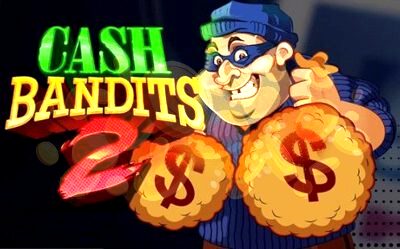 Top Slot Game of the Month: Cash Bandits 2 Rtg Slot 497x