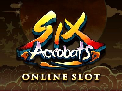 Top Slot Game of the Month: Six Acrobats Slot