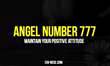 Angel Number 777 and its spiritual meaning (Significance of Angel Number 777)