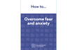 How to overcome fear and anxiety?
