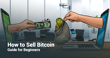 How to sell Bitcoins?