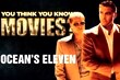 How Well Do You Know 'Ocean's Eleven'?