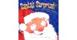 Santa's Surprise by Keith Faulkner