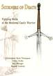 Scorners of Death: Fighting Skills of the Medieval Gaelic Warrior