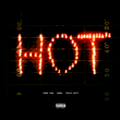Young Thug Hot (Remix) Lyrics
