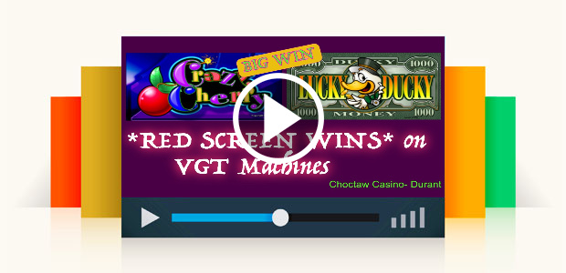 Red Screen Wins Vgt Slot Machines at Choctaw Casino
