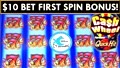 $10 Max Bet First Spin Bonus!!! *cash Wheel Slot