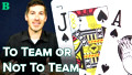 Do You Need a Blackjack Team to Be Successful with Card