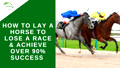 Laying Horses to Lose - Racing Profits Free Advice on