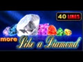 More Like a Diamond - Slot Machine - 40 Lines