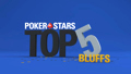 Top 5 Best Poker Bluffs